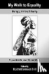 Bell, Rashmii Amoah - My Walk to Equality: Essays, Stories and Poetry by Papua New Guinean Women