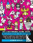 Goldstein, Rachel a. - How to Draw Princesses, Unicorns, Dragons Step by Step Drawing for Kids with Letters & Numbers: Drawing and cartooning for kids and learning how to dr
