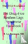 Baumann, T. Lee - The Drug-Free Restless Legs Syndrome Handbook