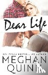 Quinn, Meghan - Dear Life