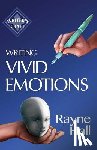 Hall, Rayne - Writing Vivid Emotions: Professional Techniques for Fiction Authors