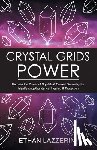 Lazzerini, Ethan - Crystal Grids Power