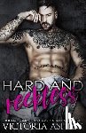 Ashley, Victoria - Hard & Reckless