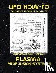 Fortune, Luke - Plasma Propulsion Systems: Scans of Government Archived Data on Advanced Tech