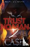 Ca$h - Trust No Man 2