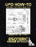 Fortune, Luke - Esoteric Power Systems: Scans of Government Archived Data on Advanced Tech
