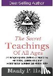 Hall, Manly P - The Secret Teachings Of All Ages
