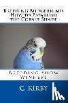 Kirby, C - Breeding Budgerigars How to Establish the Cobalt Shade