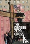Jordan, Ofm Brian J - The Ground Zero Cross