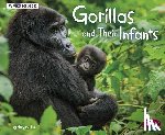 Hall, Margaret - Gorillas and Their Infants: A 4D Book