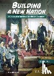 Lassieur, Allison - Building a New Nation: An Interactive American Revolution Adventure