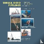 Ng, Eng-Bin - Subsea Rigid Pipelines - Methods of Installation