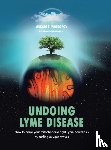 Prokopov, Arkadi F - Undoing Lyme Disease