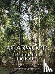 Halim, Ahmad Faris Abdul, Elias, Mohd Fauzi, Musa, Nur Hidayat Che - AGARWOOD