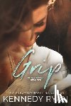 Ryan, Kennedy - Grip