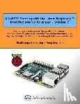 Kim, Dueggyu - All of IOT Starting with the Latest Raspberry Pi from Beginner to Advanced - Volume 1: Mastering the Internet of Things (IOT) at a Stretch, Starting f
