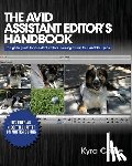 Coffie, Kyra - The Avid Assistant Editor's Handbook