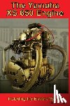 Pahl, Hans Joachim - The Yamaha XS650 Engine: Including the Electrical System