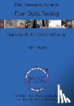 Hayes, James - The FOA Reference Guide To Fiber Optic Testing