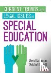  - Current Trends and Legal Issues in Special Education