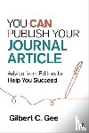 Gee, Gilbert C. - You Can Publish Your Journal Article