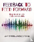 Tepper - Feedback to Feed Forward: 31 Strategies to Lead Learning
