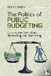 Rubin, Irene S. - The Politics of Public Budgeting