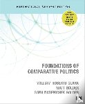 Clark, William Roberts, Golder, Matt, Golder, Sona N. - Foundations of Comparative Politics - International Student Edition