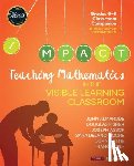 Almarode, John T., Fisher, Douglas, Assof, Joseph, Moore, Sara Delano - Teaching Mathematics in the Visible Learning Classroom, Grades 6-8