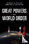 Kegley, Charles W., Raymond, Gregory A. - Great Powers and World Order