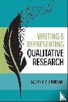 Lahman - Writing and Representing Qualitative Research