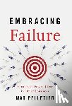 Pelletier, Mat - Embracing Failure