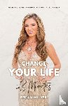 Hillyer, Regan - Change Your Life in 3 Minutes