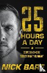 Bare, Nick - 25 Hours a Day