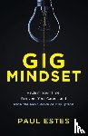Estes, Paul - Gig Mindset