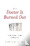 Moody, Jeff - The Doctor Is Burned Out