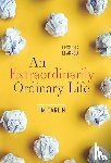 Carlin, Tim - An Extraordinarily Ordinary Life