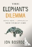 Bostock, Jon - The Elephant's Dilemma