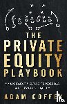 Coffey, Adam - The Private Equity Playbook