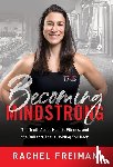 Freiman, Rachel - Becoming MindStrong