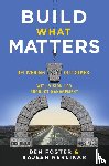 Foster, Ben, Nerlikar, Rajesh - Build What Matters