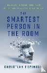 Espinosa, Christian - The Smartest Person in the Room
