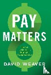 Weaver, David - Pay Matters