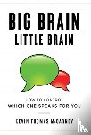 McCarney, Kevin Thomas - Big Brain Little Brain