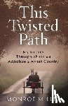 Miller, Monroe - This Twisted Path