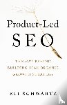 Schwartz, Eli - Product-Led SEO