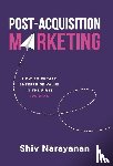 Narayanan, Shiv - Post-Acquisition Marketing
