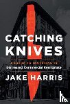 Harris, Jake - Catching Knives
