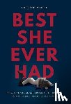 Mioch, Andrew - Best She Ever Had