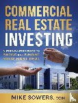 Sowers, Mike - Commercial Real Estate Investing